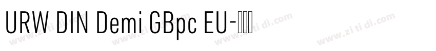 URW DIN Demi GBpc EU字体转换
